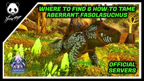 Where To Find How To Tame The ABERRANT FASOLASUCHUS ARK Survival