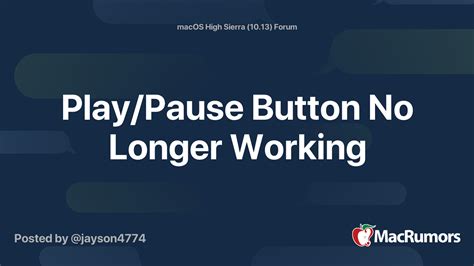 Playpause Button No Longer Working Macrumors Forums