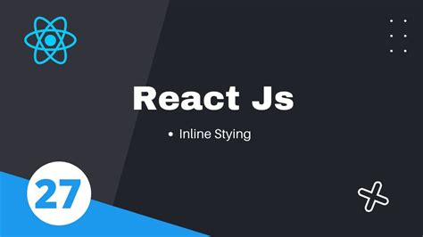 27 Inline Styling In React Js How To Use Inline Style In React Js