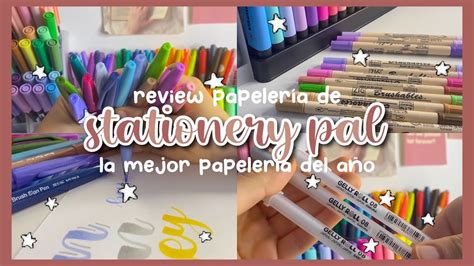 Review De La Mejor Papeler A Mis Favoritos De Stationery Pal