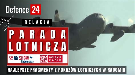 Wojskowa Defilada Lotnicza AIR Show Radom 2023 YouTube