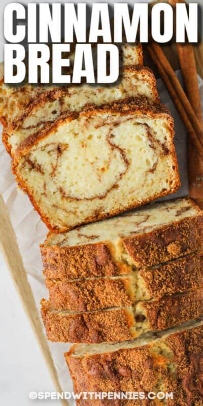 Easy Cinnamon Bread No Yeast Spend With Pennies