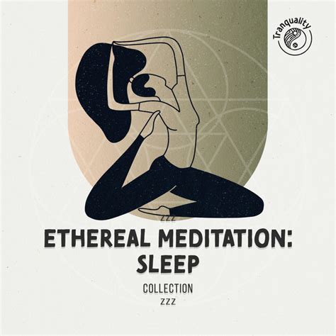 Zzz Ethereal Meditation Sleep Collection Zzz Album By Meditation