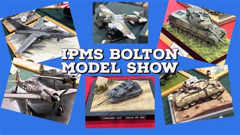 IPMS Bolton Model Show 2023 YouTube