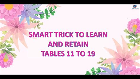 Smart Trick To Learn And Retain Tables To Youtube