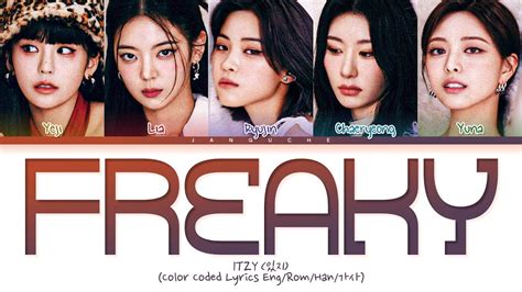 ITZY 있지 Freaky Color Coded Lyrics Eng Rom Han 가사 YouTube