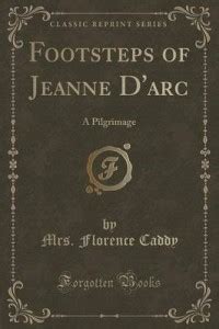 Footsteps Of Jeanne D Arc Buy Footsteps Of Jeanne D Arc By Caddy Mrs