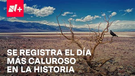 El D A M S Caluroso De La Historia Cu L Ha Sido