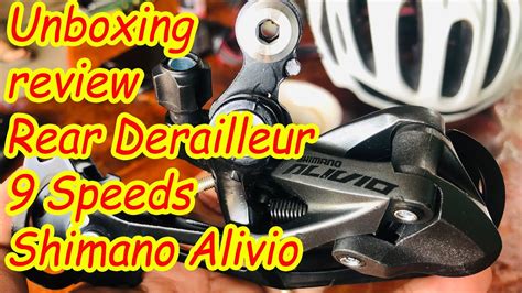 Unboxing Review Rear Derailleur Shimano Alivio M Speeds Youtube