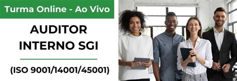 Formação Auditor Interno Sgi Interpretação Iso 90011400145001 Brics Treinamentos