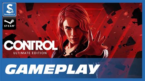 Control Ultimate Edition Pc Gameplay Ita Youtube