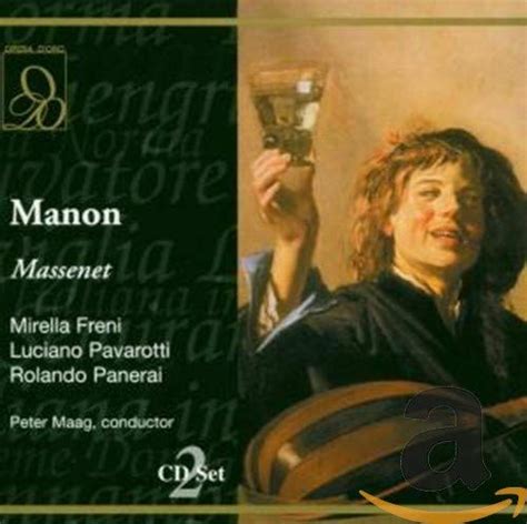 Massenet Manon Freni Pavarotti Maag Jules Massenet Peter Maag