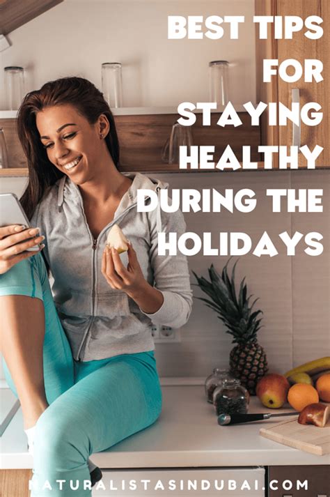 Best Tips For Staying Healthy During The Holidays