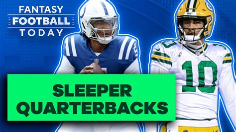 Sleeper Quarterbacks Potential Studs With High Upside Fantasy