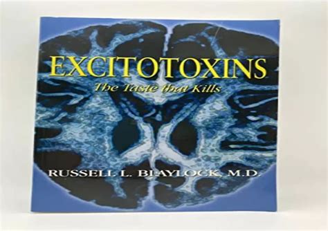 Ppt Read Ebook Pdf Excitotoxins The Taste That Kills Powerpoint