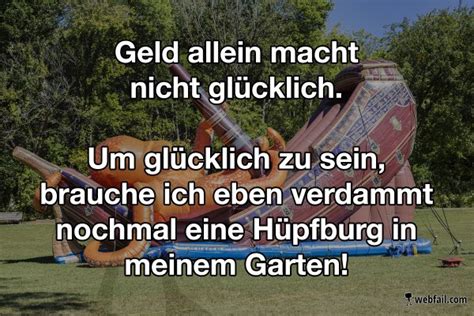 Geld allein macht nicht glücklich Fun Bild Webfail Fail Bilder