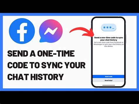 Fixed Send A One Time Code To Sync Your Chat History Messenger Get