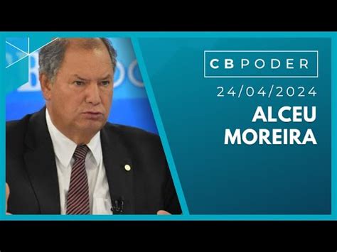 Cb Poder Alceu Moreira Youtube