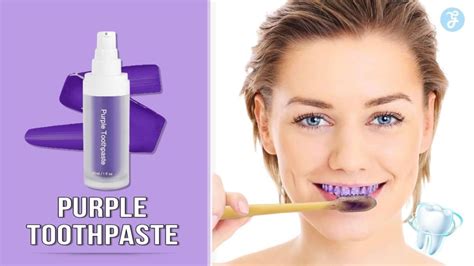 Purple Toothpaste The Effective Way To Whiten Your Teeth