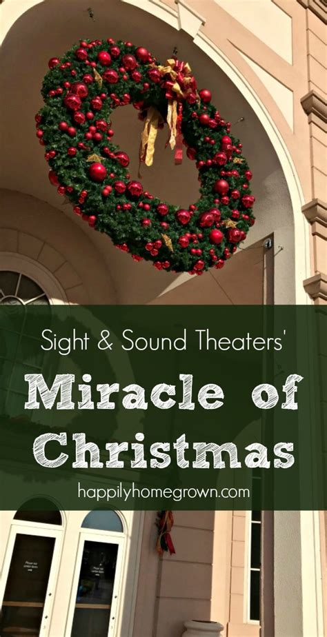 Sight & Sound Theaters' Miracle of Christmas - Happily Homegrown