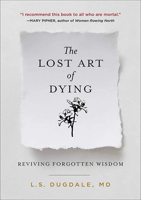 Download The Lost Art of Dying: Reviving Forgotten Wisdom Ipad