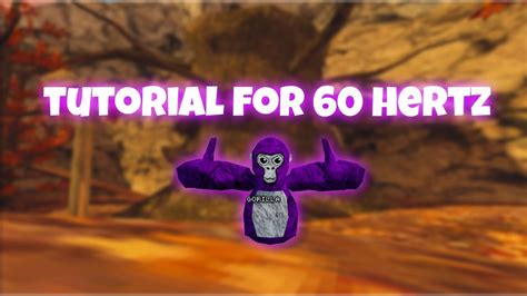 How To Get Hertz In Gorilla Tag Youtube