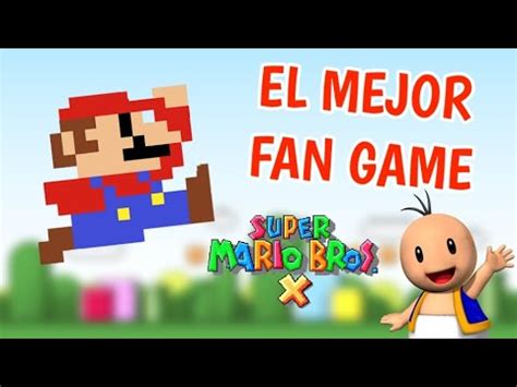 El Mejor Fan Game De Super Mario Bros Youtube