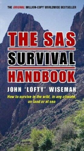 The Sas Survival Handbook By Wiseman John ‘lofty’ Paperback Book The Fast Free 9780006531401 Ebay