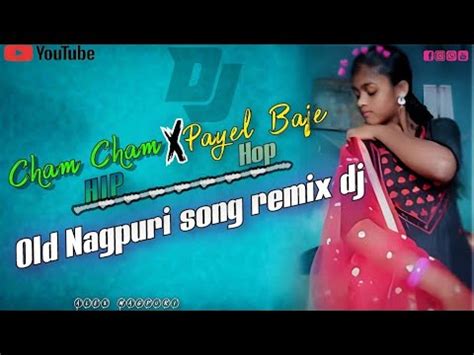 Cham Cham Payal Baje Re Gori Ll Old Nagpuri Song New Nagpuri Song 2023