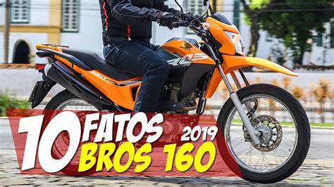 10 Fatos Nova Bros 160 2019 O Que Mudou 10f15 Motorede Youtube