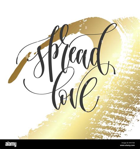 Spread Love Hand Lettering Inscription Text Motivation And Inspiration Positive Quote Stock