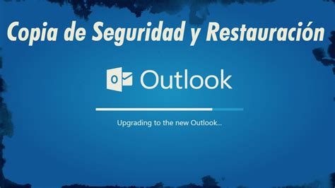 Como Hacer Copia De Seguridad Y Restauraci N De Nuestro Correo De