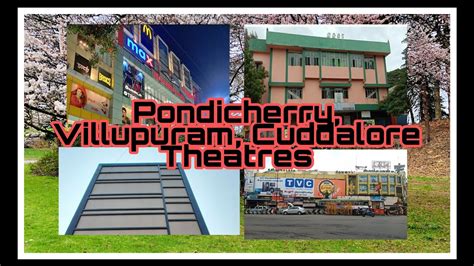 Pondicherry Villupuram Cuddalore Theatres Bskmediatelugu YouTube