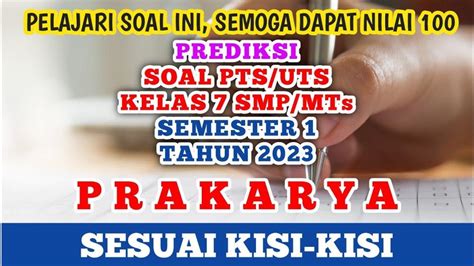 Soal And Kunci Jawaban Latihan Sumatif Prakarya Kelas 7 Smp Mts Ujian