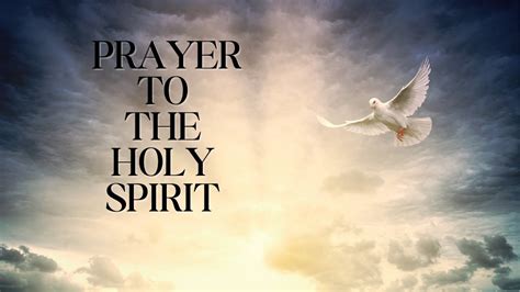 Prayer To The Holy Spirit Come Holy Spirit Catholic Youtube