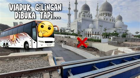 Tonton Sebelum Melintasi Viaduk Gilingan Solo Youtube