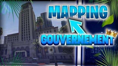 TUTO MAPPING GOUVERNEMENT GTA 5 RP PS4 MODE EDITEUR YouTube