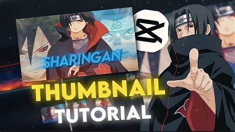 How To Make Amv Thumbnails On Capcut Advanced Capcut Tutorial Youtube