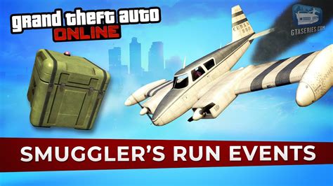 Gta Online New Smuggler S Run Random Events All Flare Smuggler