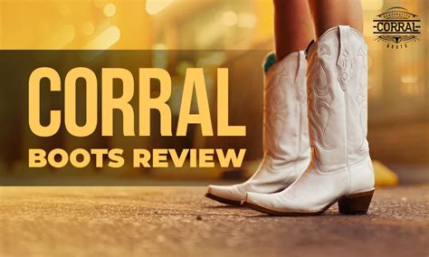 Corral Boots Review Are They Worth Your Money