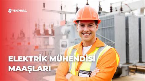 Elektrik Mühendisi Maaşları Ne Kadar 2024 Mühendis Maaşı Yeni Maaş