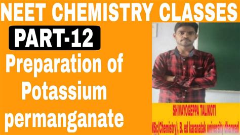 Preparation Or Manufacturing Of Potassium Permanganate Kmno4 Part 12 Youtube