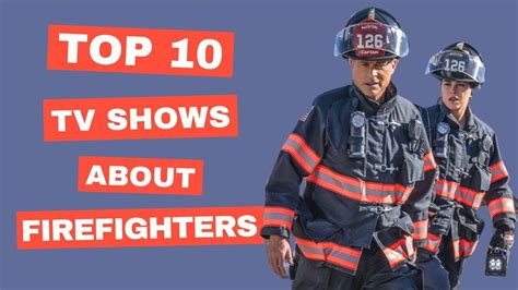 Top Best Tv Shows About Firefighters Youtube