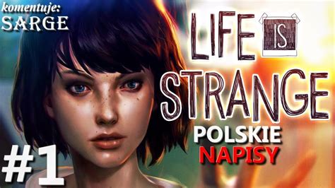 Zagrajmy w Life is Strange PL 60 fps odc 1 Świetna przygodówka w