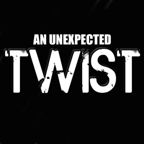 An Unexpected Twist John Murray — Third Way Church