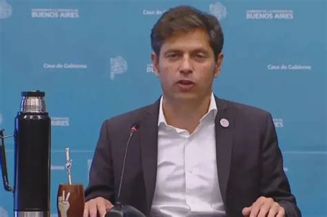 Kicillof El Presidente Se Roba Los Recursos De Las Provincias El