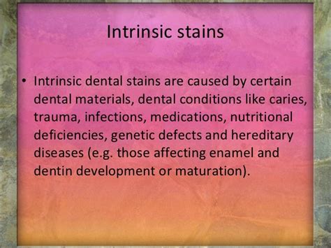 Dental Stains