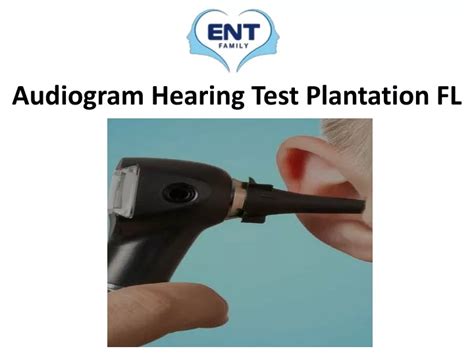 Ppt Audiogram Hearing Test Plantation Fl Powerpoint Presentation