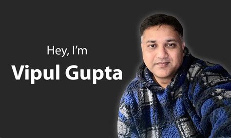 Vipul Gupta