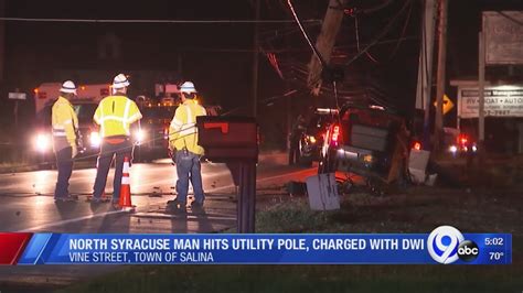 North Syracuse Man Charged With Dwi After Truck Crashes Into Utility